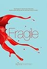 Fragile by Syira Lokman