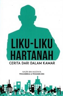 Liku-Liku Hartanah: Cerita dari dalam Kamar