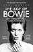 Age Of Bowie by Paul Morley