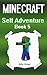 Minecraft: Self Adventure of a Minecraft Zombie (Minecraft Choose a Path, Minecraft Self Quest, Minecraft Quest Book, Minecraft Gamebook, Minecraft Game Book)