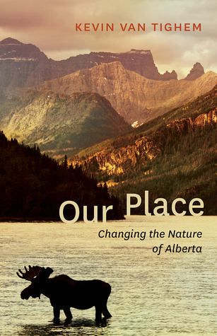 Our Place: Changing the Nature of Alberta (Paperback)