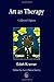 Art as Therapy: Collected Papers (Arts Therapies)