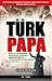 Türk Papa by Ümit Doğan