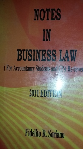 Notes in Business Law (For Accountancy Students and CPA Reviewees)