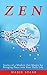 Zen by Marie Starr