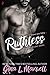 Ruthless (Playboys in Love #2)