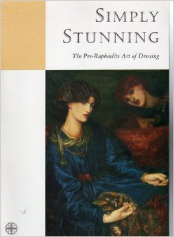 Simply Stunning: The Pre Raphaelite Art Of Dressing