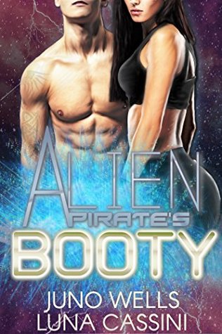 Alien Pirate's Booty (Kindle Edition)