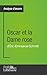 Oscar et la Dame rose d'Éric-Emmanuel Schmitt (Analyse approfondie): Approfondissez votre lecture de cette œuvre avec notre profil littéraire (résumé, ... lecture et axes de lecture) (French Edition)
