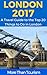 London 2017: A Travel Guide to the Top 20 Things to Do in London, England: Best of London