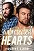 Unprotected Hearts (The Mar...