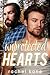 Unprotected Hearts (The Marlowe Men, #1)
