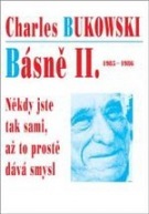 Někdy jste tak sami, až to prostě dává smysl: Básně II. 1985 - 1986 (Paperback)