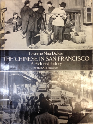 The Chinese in San Francisco: A Pictorial History (Paperback)
