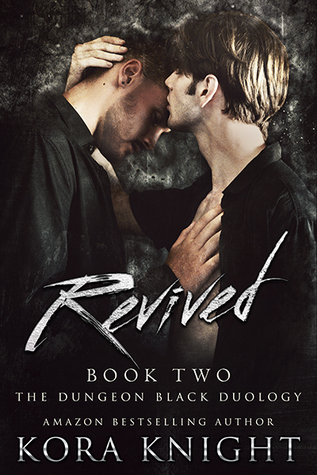 Revived (The Dungeon Black Duology, #2)