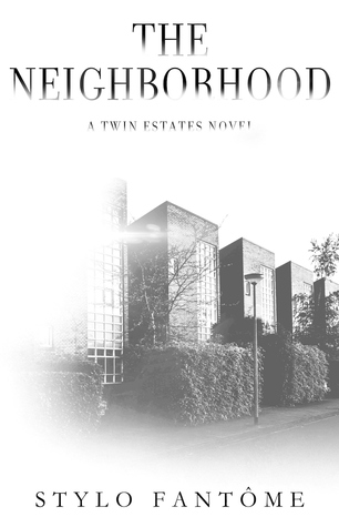 The Neighborhood (Twin Estates, #2)