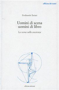 Uomini di scena uomini di libro (Paperback)
