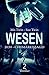 Wesen 2030 - Chimärenjagd (German Edition)