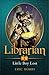 The Librarian (Book One: Little Boy Lost)