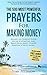 Prayer | The 500 Most Powerful Prayers for Making Money: Includes Life Changing Prayers for Law of Attraction, Make Money Online, Money, Network Marketing & Passive Income