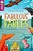 Fabulous Fables (Oxford Reading Tree TreeTops Greatest Stories: Oxford Level 10)