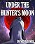 Under The Hunter's Moon