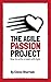The Agile Passion Project - How to write a book with Agile