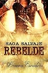 Rebelde by Lorena Escudero