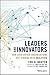 Leaders and Innovators: How Data-Driven Organizations Are Winning with Analytics (Wiley and SAS Business Series)
