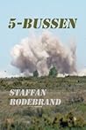 5-BUSSEN by Staffan Rodebrand