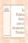 La dirección del mover del Señor hoy (La Palabra Santa para el Avivamiento Matutino) (Spanish Edition)