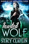 Hunted Wolf by Stacy Claflin