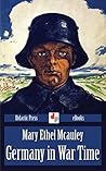 Germany in War Time by Mary Ethel McAuley