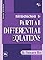 INTRODUCTION TO PARTIAL DIFFERENTIAL EQUATIONS