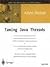 Taming Java Threads