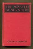 The Wasted Generation (Hardcover)