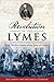 Revolution in the Lymes: From the New Lights to the Sons of Liberty (Military)