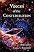 Voices of the Confederation by Donald Tully Elkins