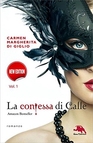 La Contessa di Calle: Il diario segreto (Kindle Edition)