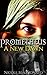 Prometheus, A New Dawn