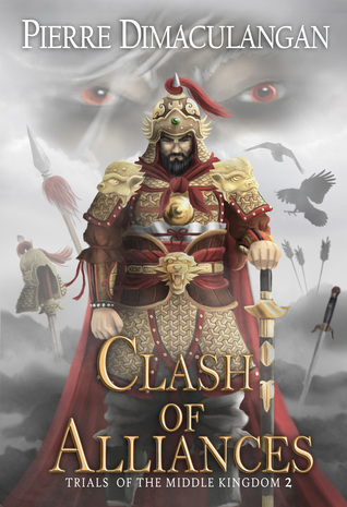 Clash of Alliances (Trials of the Middle Kingdom 2)