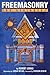 Freemasonry for Beginners by Robert Lomas