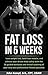 Fat Loss in 5 Weeks by John Kempf