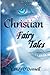 Christian Fairy Tales
