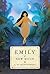 Emily of New Moon (Emily Novels Book 1)