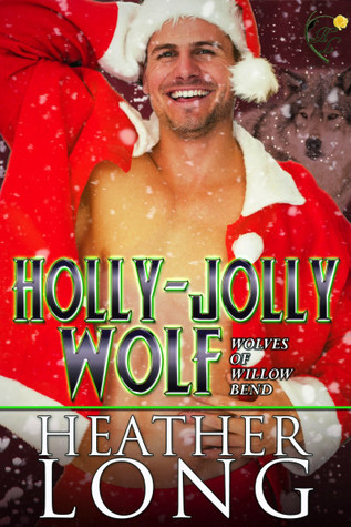 Holly Jolly Wolf  (Wolves of Willow Bend, #9.75)