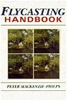 Flycasting Handbook
