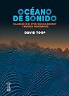 Océano de sonido:...