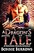 A Dragon's Tale