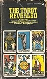 The Tarot Revealed: A Modern Guide to Reading the Tarot Cards